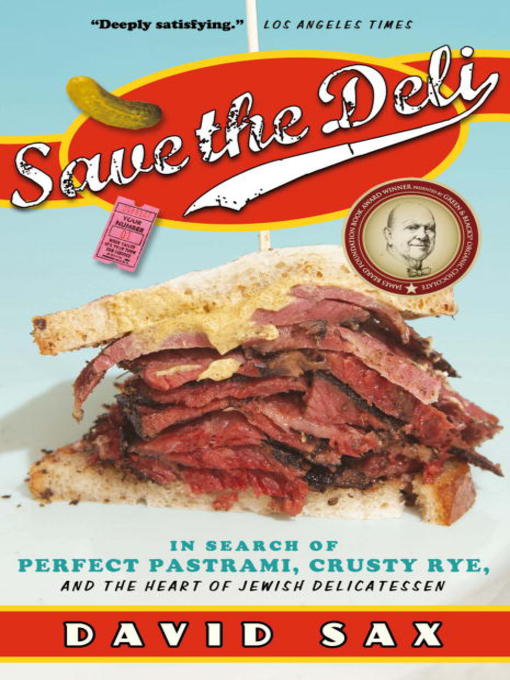 Title details for Save the Deli by David Sax - Available
